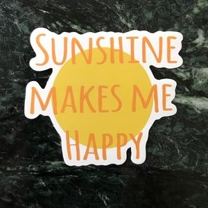 2/$8 Sunshine Makes Me Happy Yellow Sticker